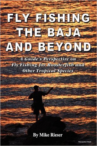 Fly Fishing the Baja & Beyond