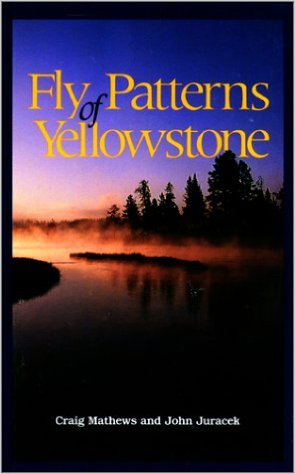 Fly Patterns of the Yellowstone