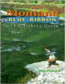 Montana Blue-Ribbon Fly Fishing Guide