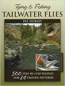 Tying & Fishing Tailwater Flies