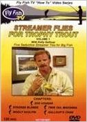 Streamer Flies for Trophy Trout Vol. 1
