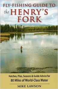 Fly Fishing Guide to Henry's Fork